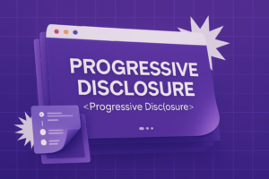 Progressive Disclosure in SaaS UX